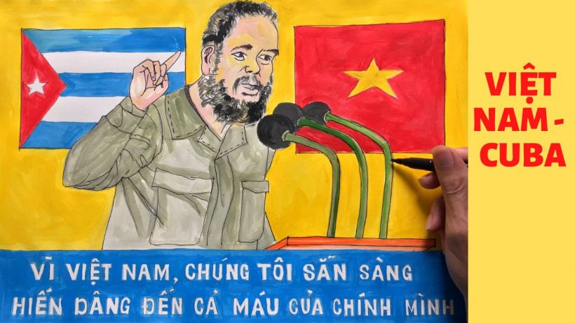 Vẽ tranh tình hữu nghị Việt Nam và Cuba ý nghĩa